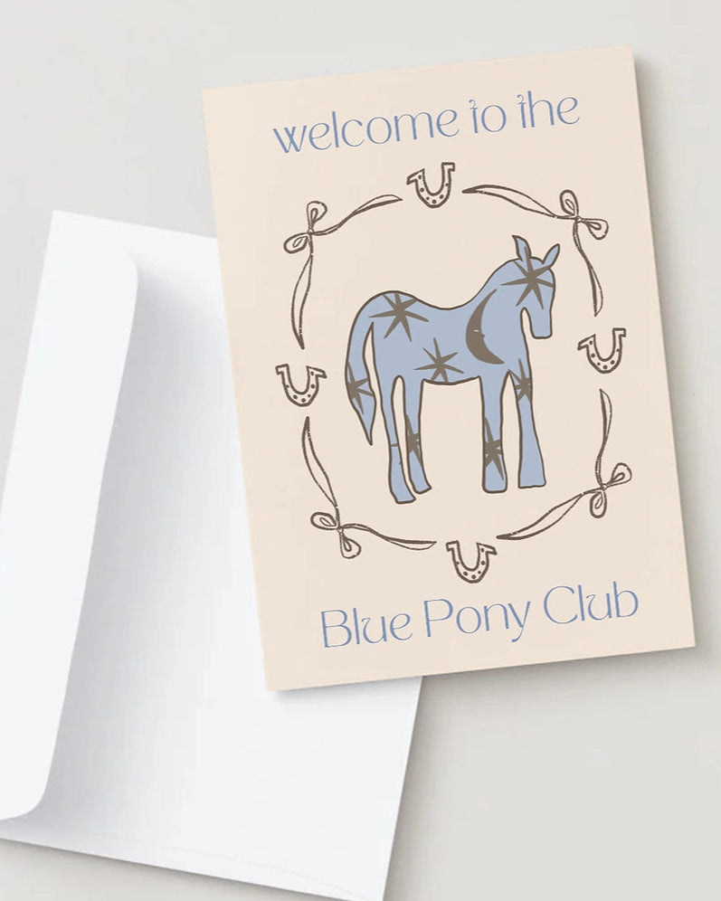 Card with a blue horse illustration and text 'welcome to the Blue Pony Club' on a beige background.