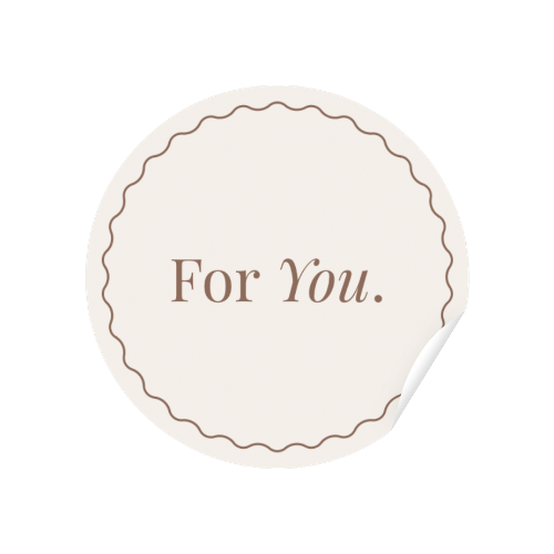 Round white sticker with 'For You.' text on a white background